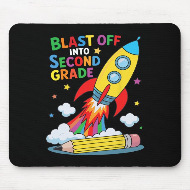 Blast Off Into Second Grade First Day Of School  Mouse Mat (Front)