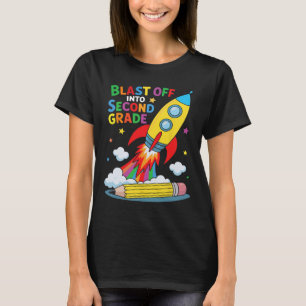 Blast Off Into Second Grade First Day Of School T-Shirt
