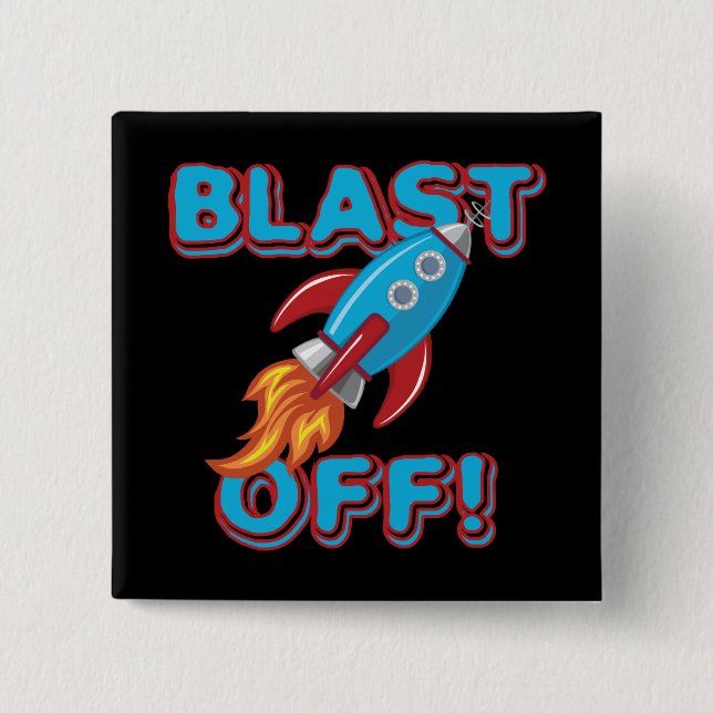 Blast Off Rocket Ship 15 Cm Square Badge (Front)