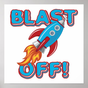 Blast Off Rocket Ship Poster