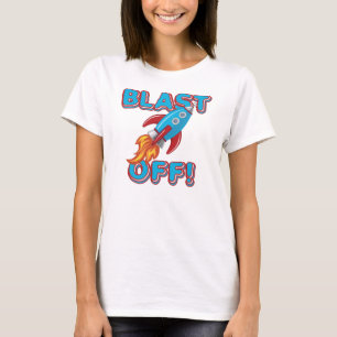 Blast Off Rocket Ship T-Shirt