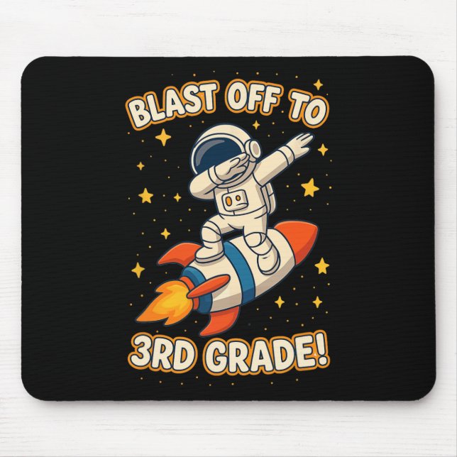 Blast Off To 3rd Grade Funny Astronaut Back To Sch Mouse Mat (Front)