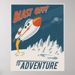 Blast off to Adventure Poster