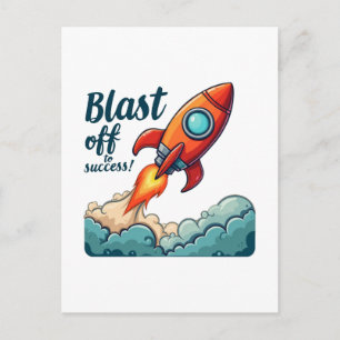 Blast Off To Success – Ignite Your Ambition Holiday Postcard