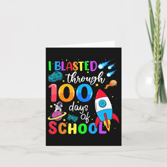 Blasted Through 100 Days Of School 100th Day Teach Card (Front)