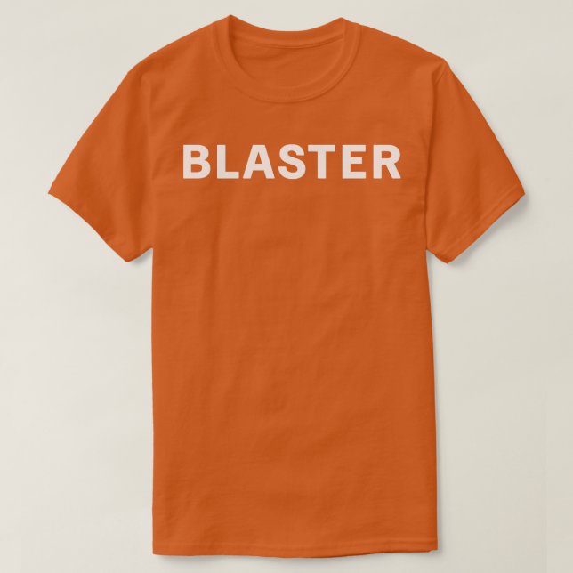BLASTER T-Shirt (Design Front)