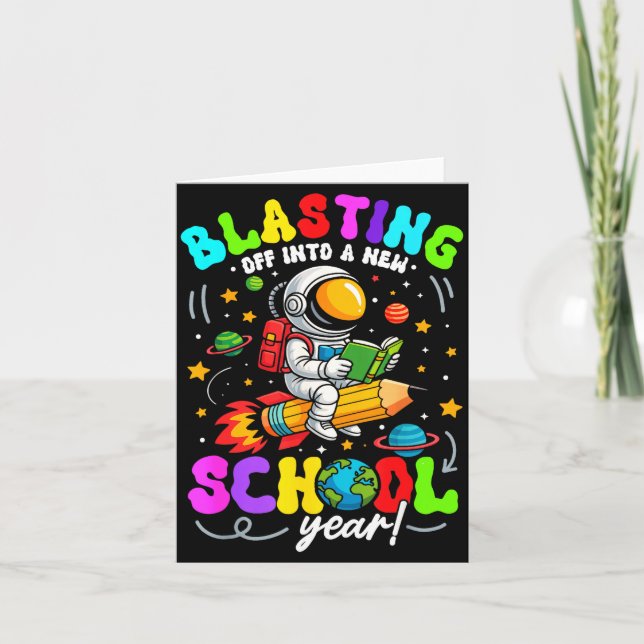 Blasting Into New School Year First Day Teacher Card (Front)