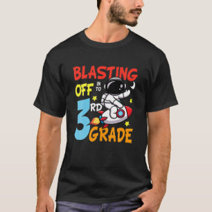 Blasting Off Into 3Rd Grade Back To School Space R T-Shirt