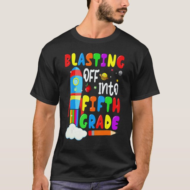 Blasting Off Into 5th Grade  Back To School Boys K T-Shirt (Front)
