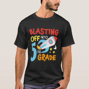 Blasting Off Into 5Th Grade Back To School Space R T-Shirt