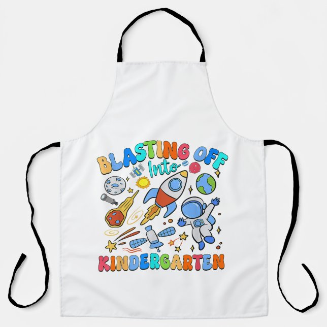 Blasting Off Into Kindergarten Back To School Apron (Front)