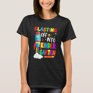 Blasting Off Into Kindergarten Back To School Boy T-Shirt