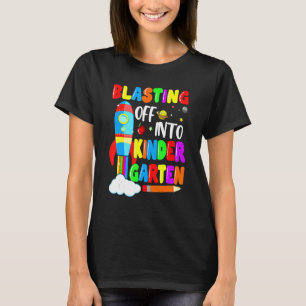 Blasting Off Into Kindergarten Back To School Boy T-Shirt