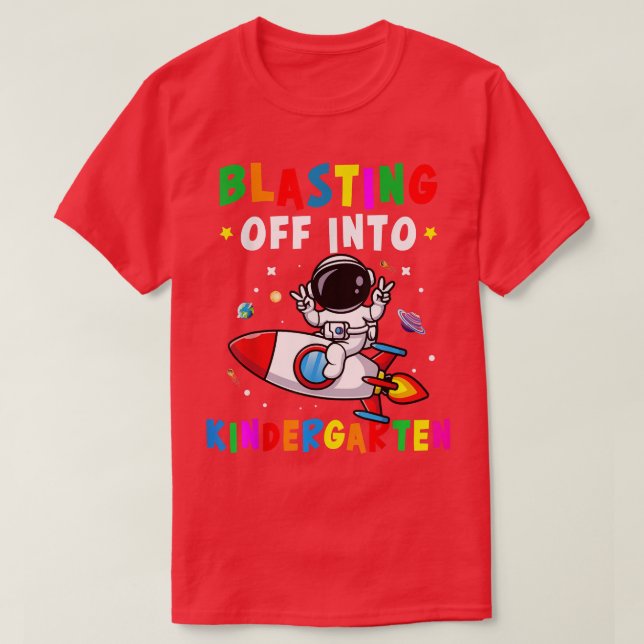 Blasting Off Into Kindergarten Back To School Boys T-Shirt (Design Front)