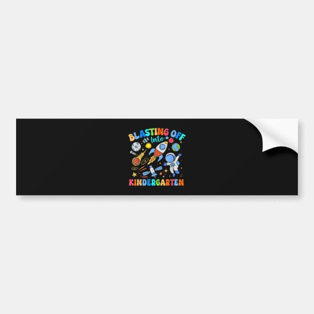 Blasting Off Into Kindergarten Back To School Bumper Sticker (Front)