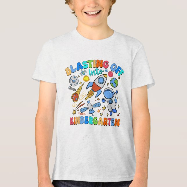 Blasting Off Into Kindergarten Back To School Tri-Blend Shirt (Front)