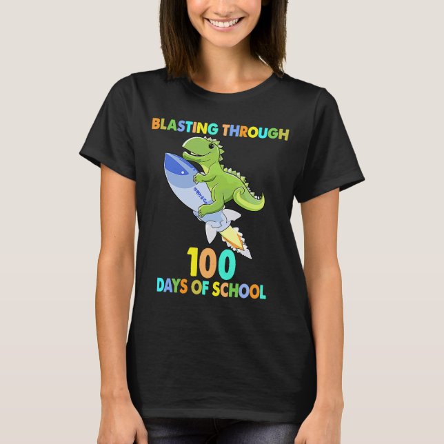 Blasting Through 100 Days Of School Dinosaur Trex  T-Shirt (Front)