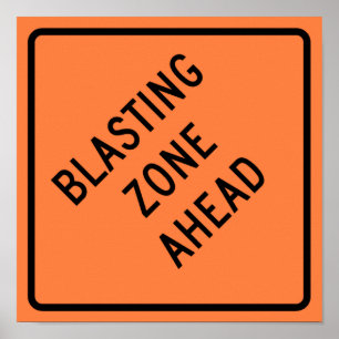 Blasting Zone Ahead Highway Construction Sign