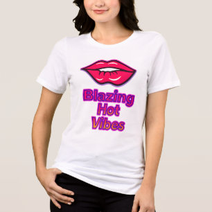 Blazing Hot Vibes Bella+Canvas Women’s Tri-Blend T Shirt