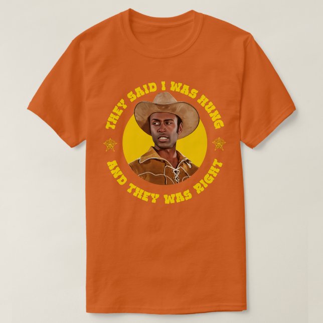 Blazing Saddles Sheriff Bart Hung T-Shirt (Design Front)