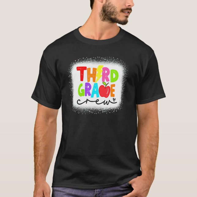 Bleached 3rd Grade Crew Teacher Student First Day  T-Shirt (Front)