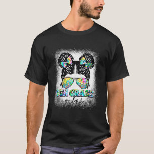 Bleached 4th Grade Vibes Messy Bun Tie Dye Back To T-Shirt