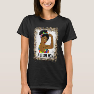 Bleached Autism Awareness Strong Mom Afro Mother B T-Shirt