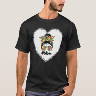 Bleached Autism Mum Messy Bun Autism Awareness Sup T-Shirt
