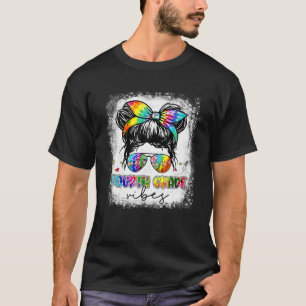 Bleached Back To School Fourth Grade Vibes Messy B T-Shirt