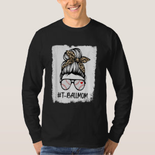 Bleached Ball Mum Life Leopard Messy Bun Mother's T-Shirt