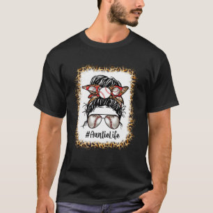 Bleached Baseball Auntie Life Messy Bun Game Day M T-Shirt