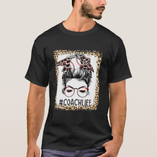 Bleached Baseball Coach Messy Bun Game Day Mothers T-Shirt