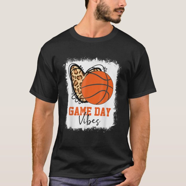 Bleached Basketball Game Day Vibes Basketball Mom T-Shirt (Front)