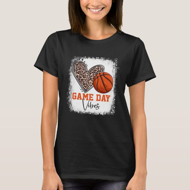 Bleached Basketball Game Day Vibes Basketball Mum  T-Shirt (Front)