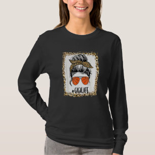Bleached Basketball Gigi Messy Bun Gigi Life Mothe T-Shirt