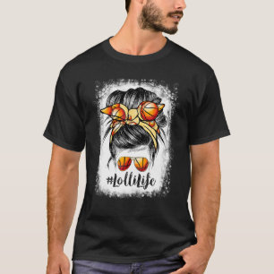 Bleached Basketball Lolli Life Messy Bun Game Day T-Shirt