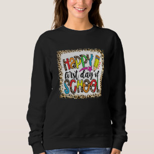 Bleached Boho Happy First Day Of Preschool Back To Sweatshirt