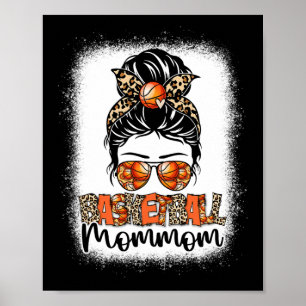 Bleached Bysketbyll Mommom Leopard Messy Bun Mothe Poster