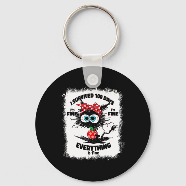 Bleached Cat I Survived 100 Days Of School Its Fin Key Ring (Front)