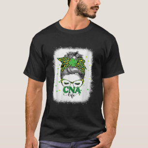 Bleached Cna Life Messy Bun Leopard St Patricks Da T-Shirt