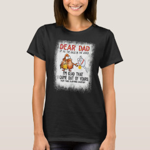 Bleached Dear Dad Of All The Balls In The World Fa T-Shirt