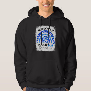 Bleached Diabetes Awareness Blue Rainbow We Wear B Hoodie
