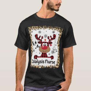 Bleached Dialysis Nurse Life Reindeer Christmas Pa T-Shirt