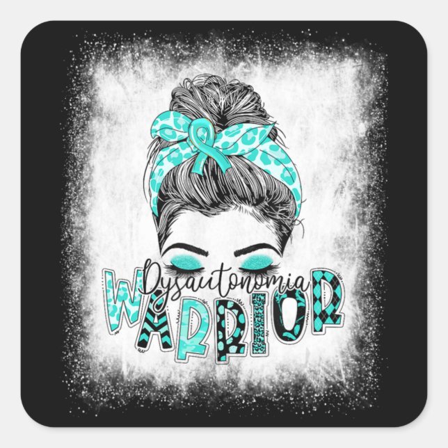 Bleached Dysautonomia Warrior Messy Bun Turquoise  Square Sticker (Front)