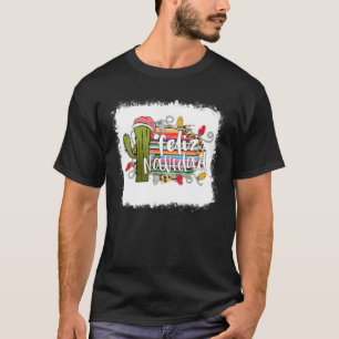 Bleached Feliz Navidad Spanish Merry Christmas 202 T-Shirt