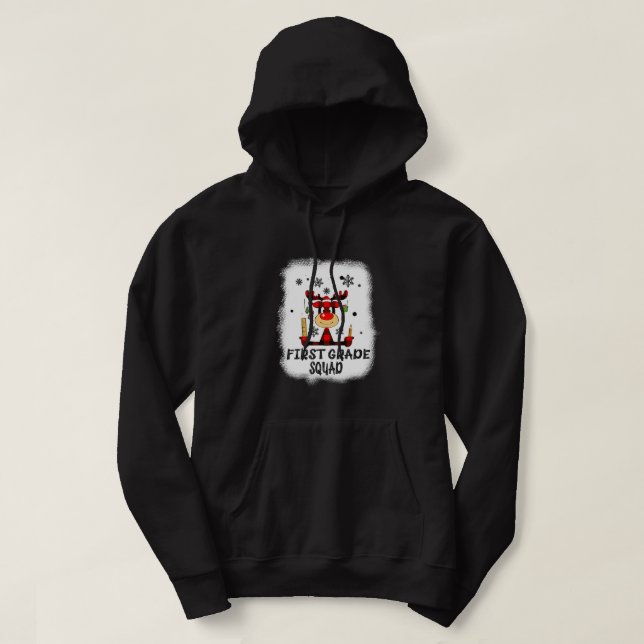 Bleached First Grade Squad Reindeer Funny Teacher  Hoodie (Design Front)