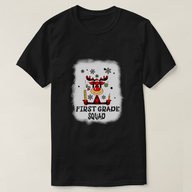 Bleached First Grade Squad Reindeer Funny Teacher  T-Shirt (Design Front)