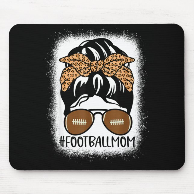Bleached Football Mom Life With Leopard And Messy  Mouse Mat (Front)