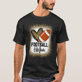 Bleached Football Mum Life With Leopard And Messy  T-Shirt