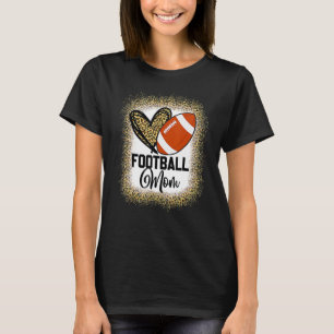 Bleached Football Mum Life With Leopard And Messy  T-Shirt